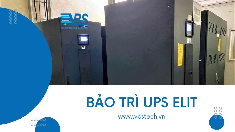 Bảo trì bộ lưu điện UPS ELIT giúp ổn định nguồn điện, với sự chuyên nghiệp và chất lượng, VBS đảm bảo mang đến dịch vụ bảo trì UPS tốt nhất