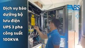 Công ty VBS cung cấp dịch vụ bảo trì bảo dưỡng bộ lưu điện ups 3 pha công suất 100kva, chuyên nghiệp, uy tín và bảo dưỡng liên tục 24/7